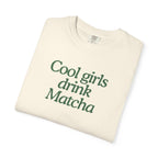 Cool Girls Drink Matcha