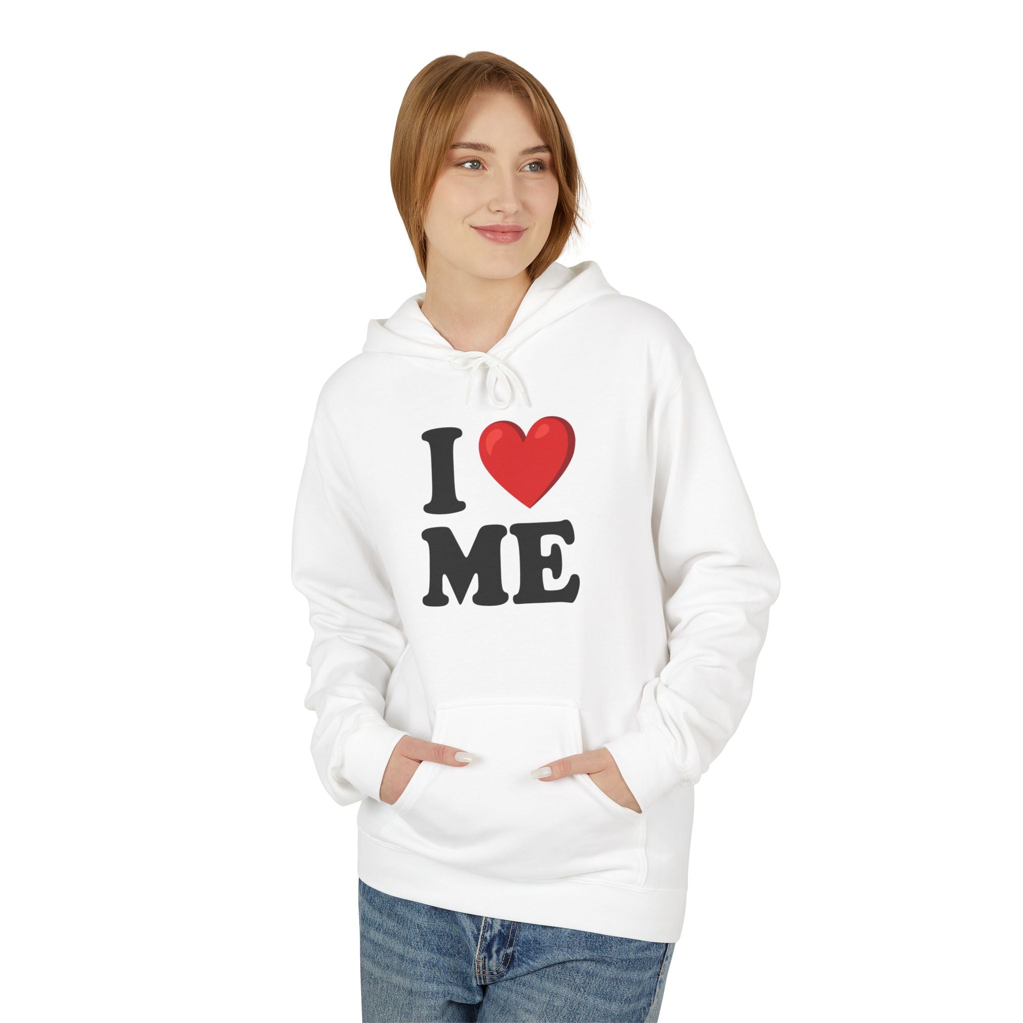 I Love Me - Hoodie