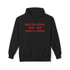 Not Flirting - Hoodie