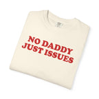 No Daddy Just Issues