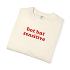 Hot But Sensitive