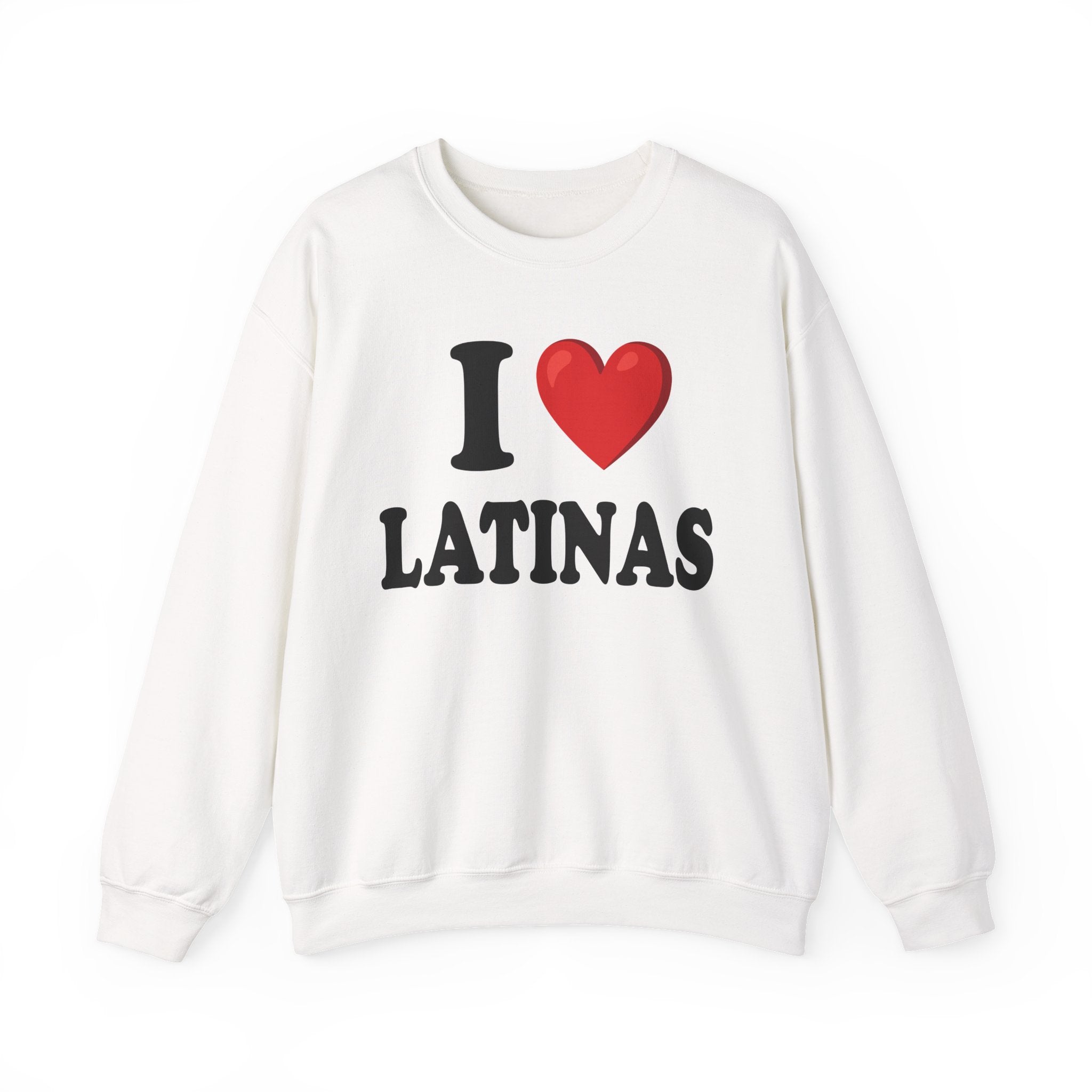 I Love Latinas - Sweatshirt