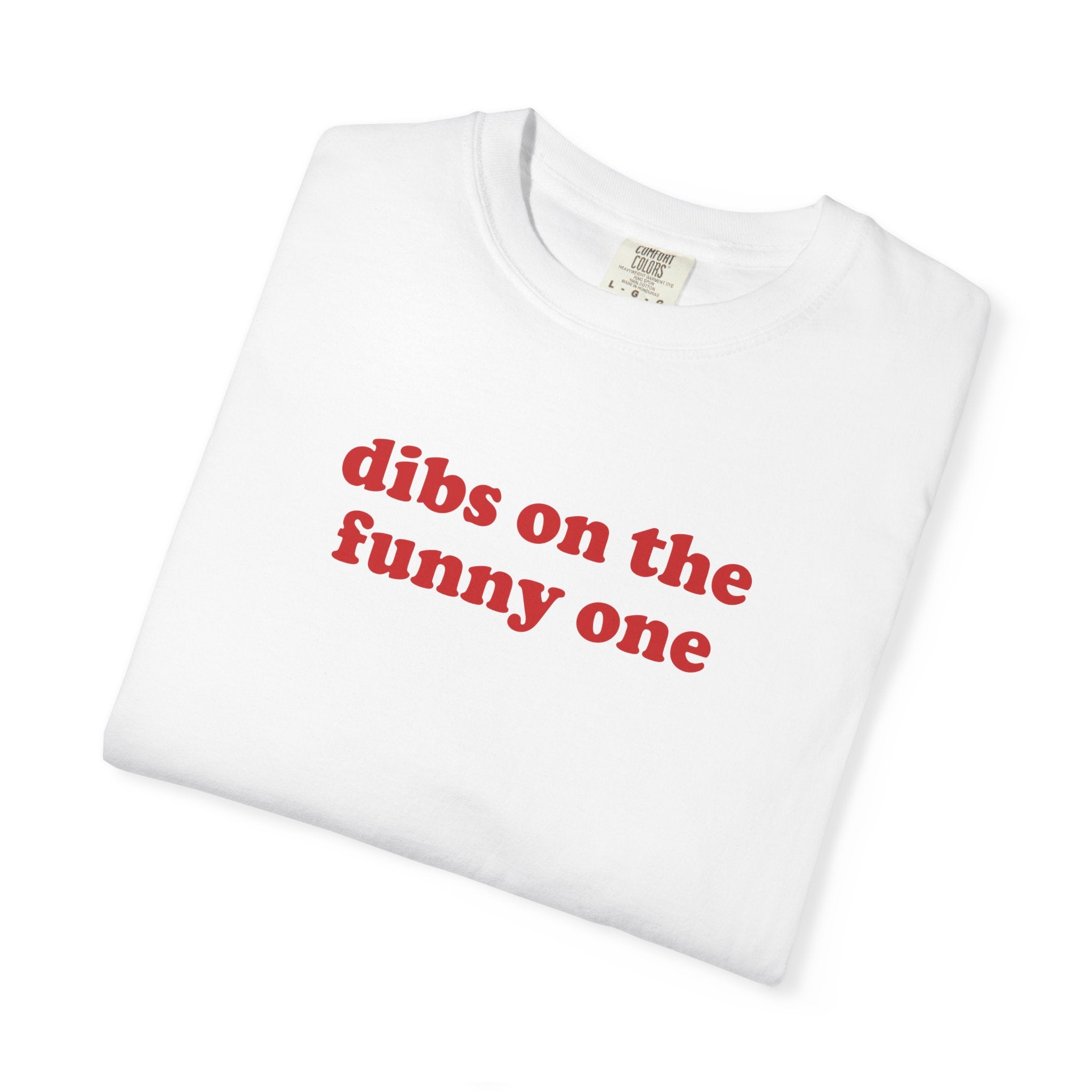 Dibs Funny One