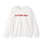 Future Milf - Sweatshirt