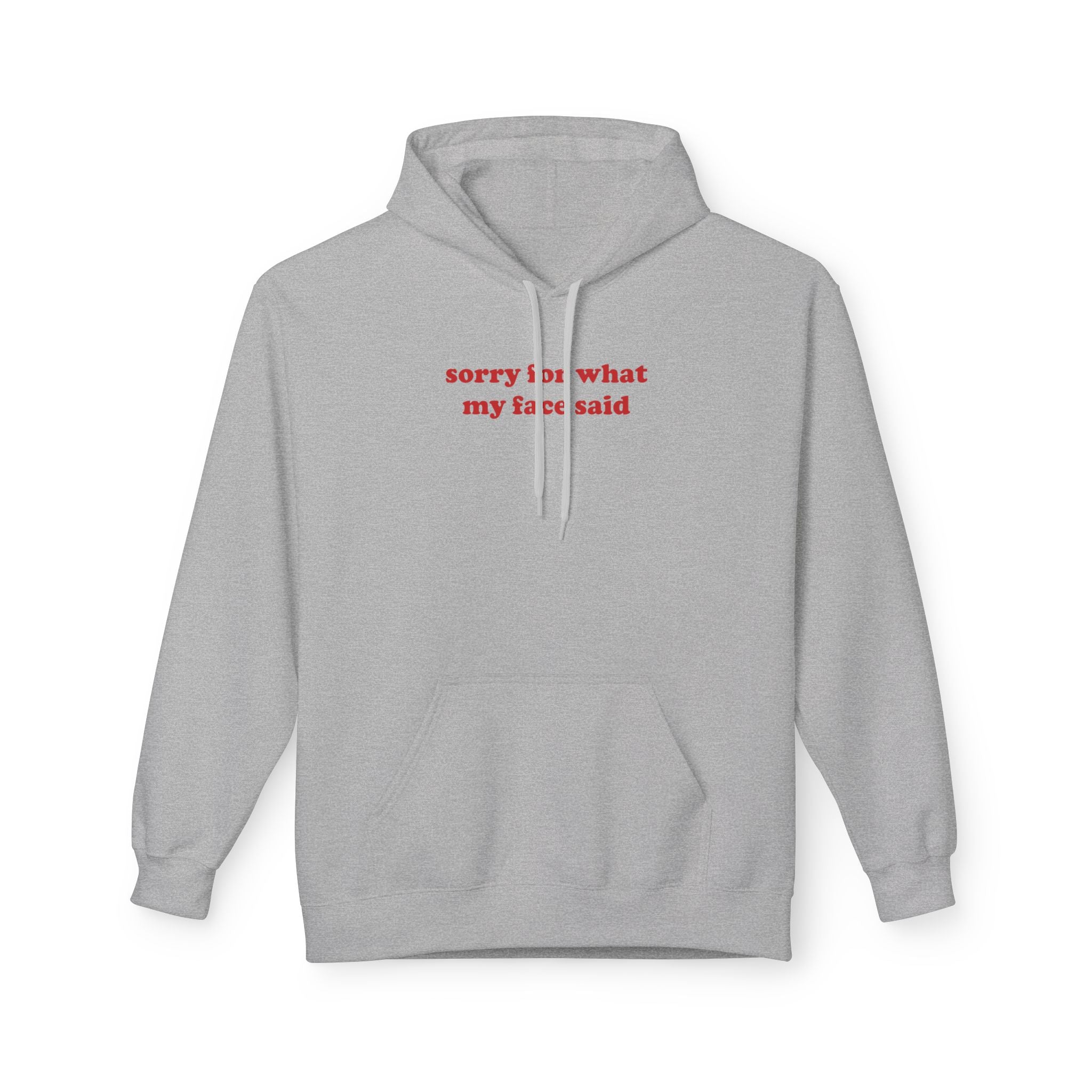 Sorry For Face - Hoodie