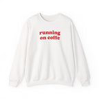 Running On Coffee - Sweatshirt