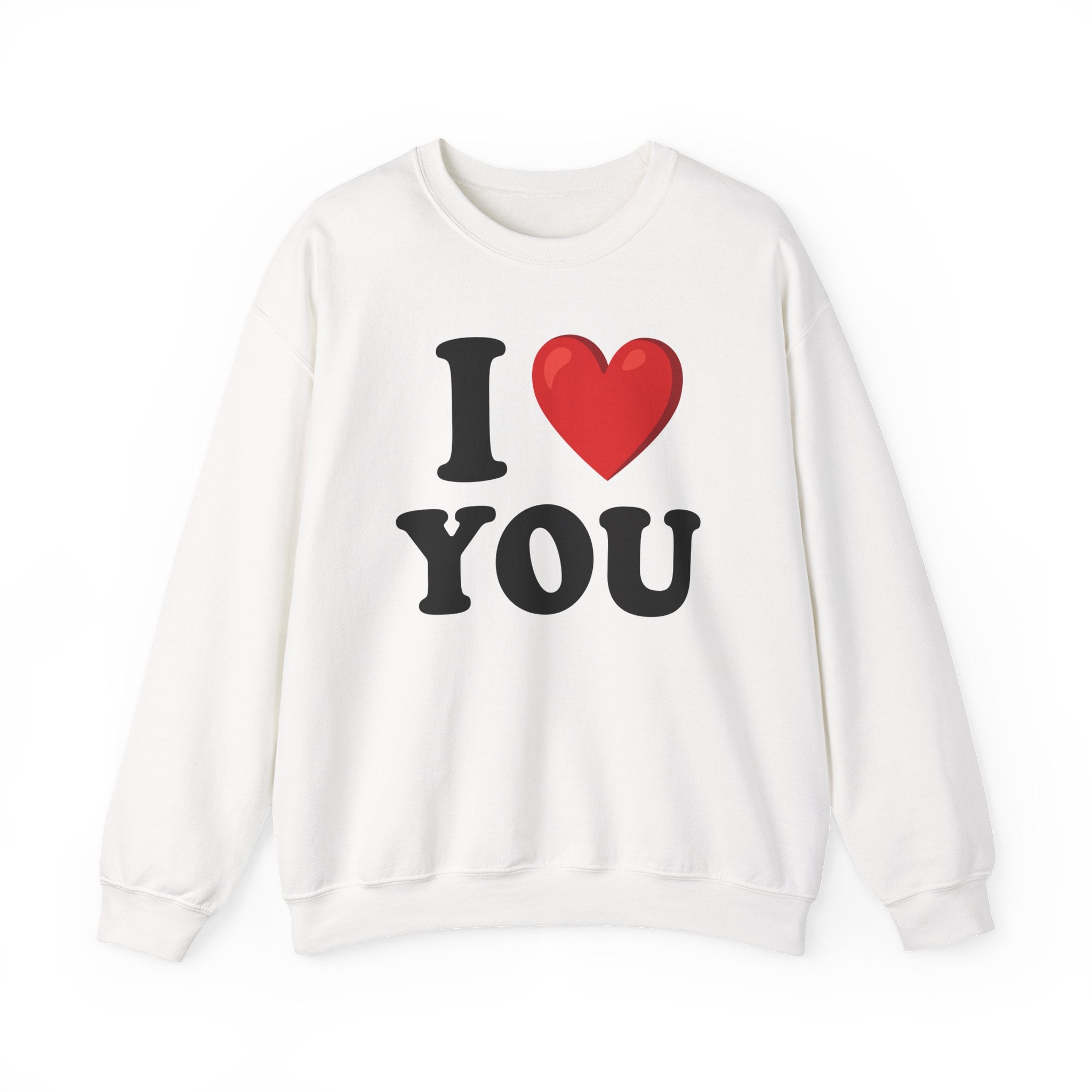 I Love You - Sweatshirt
