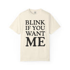 Blink If You Want Me