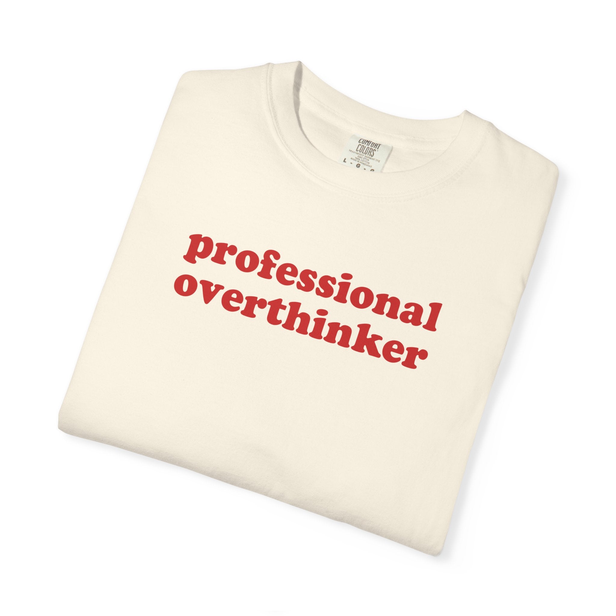 Professional Overthinker