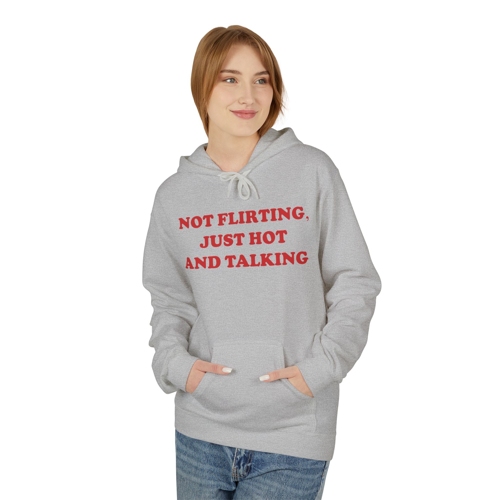 Not Flirting - Hoodie