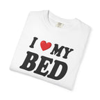 I Love My Bed