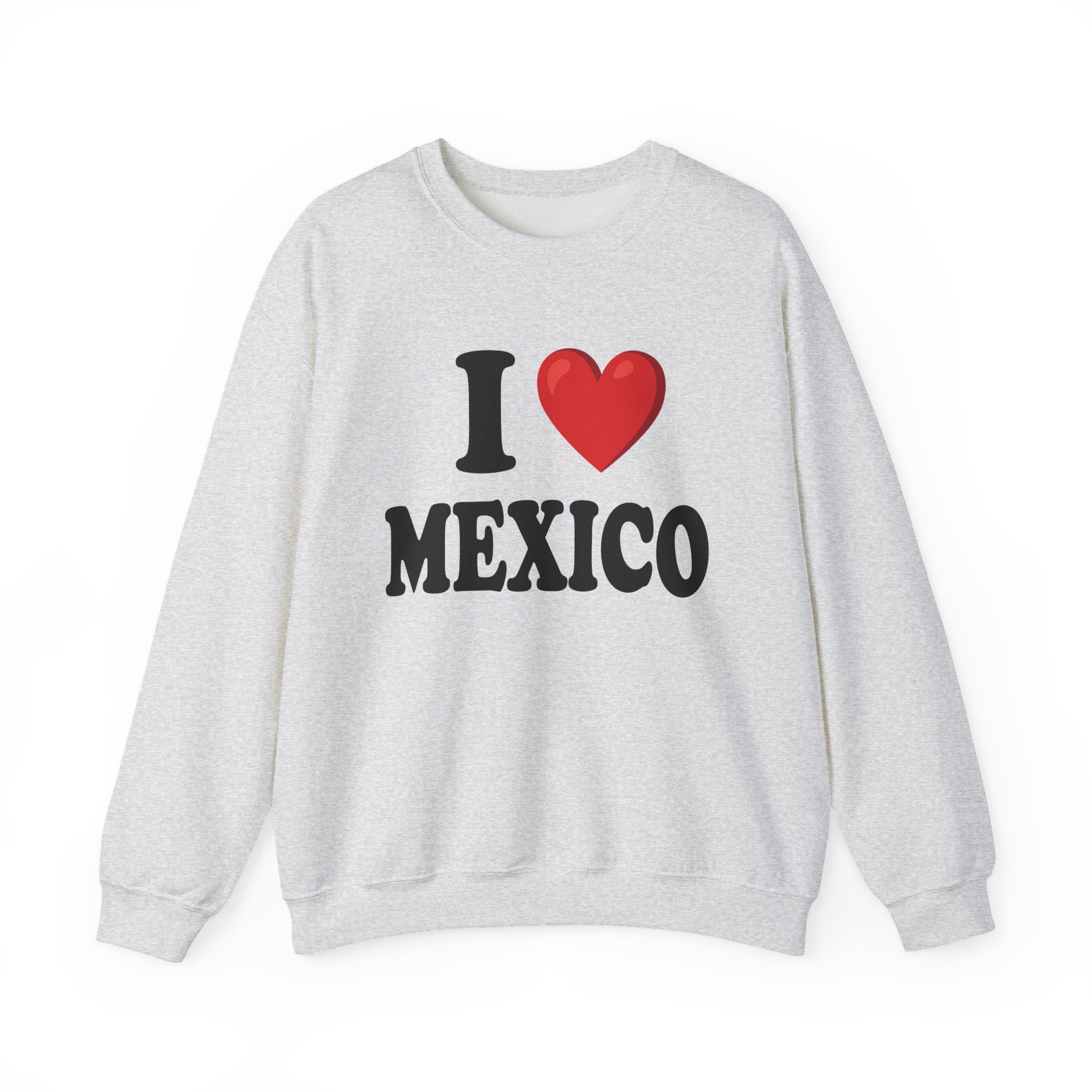 I Love Mexico - Sweatshirt