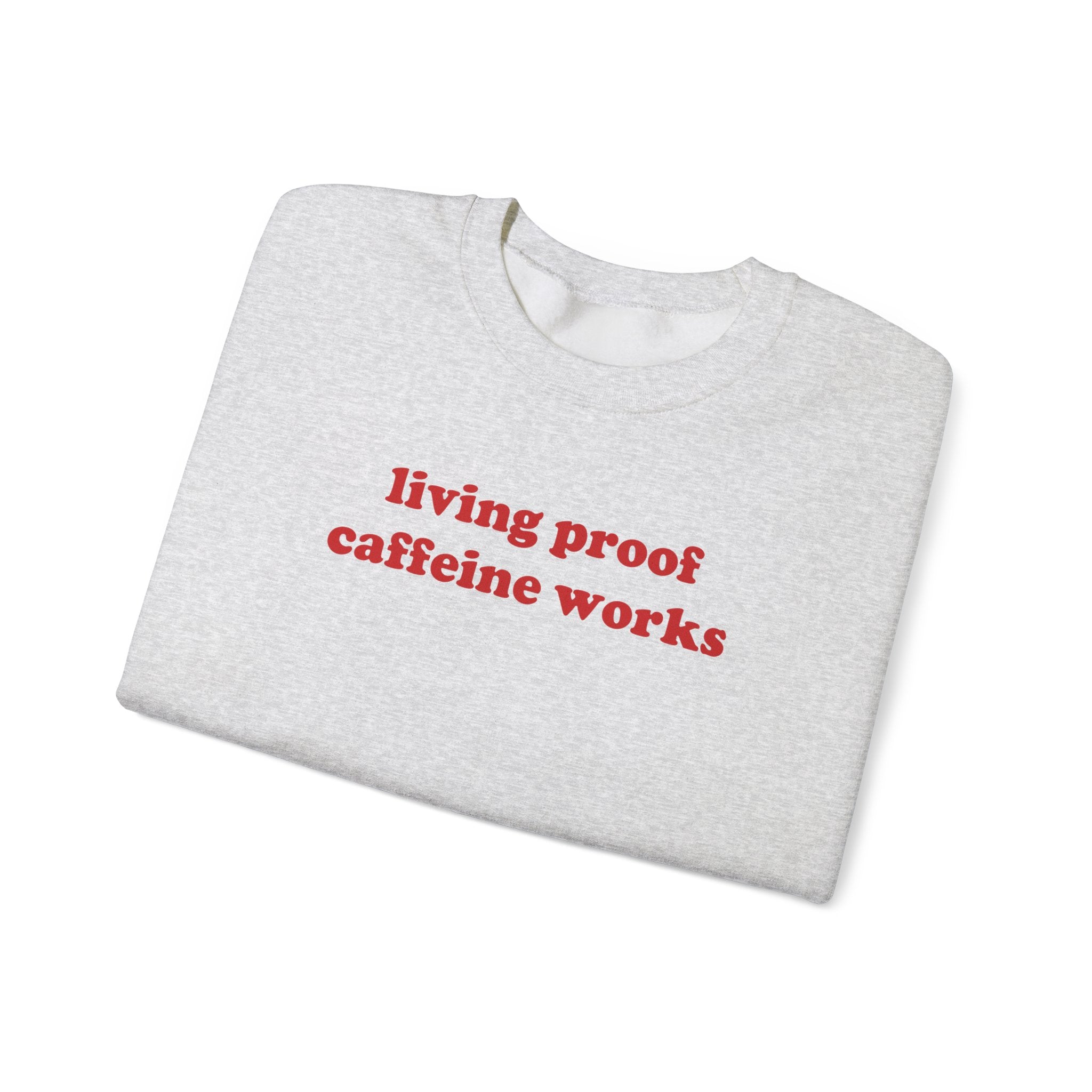 Living Proof - Sweatshirt