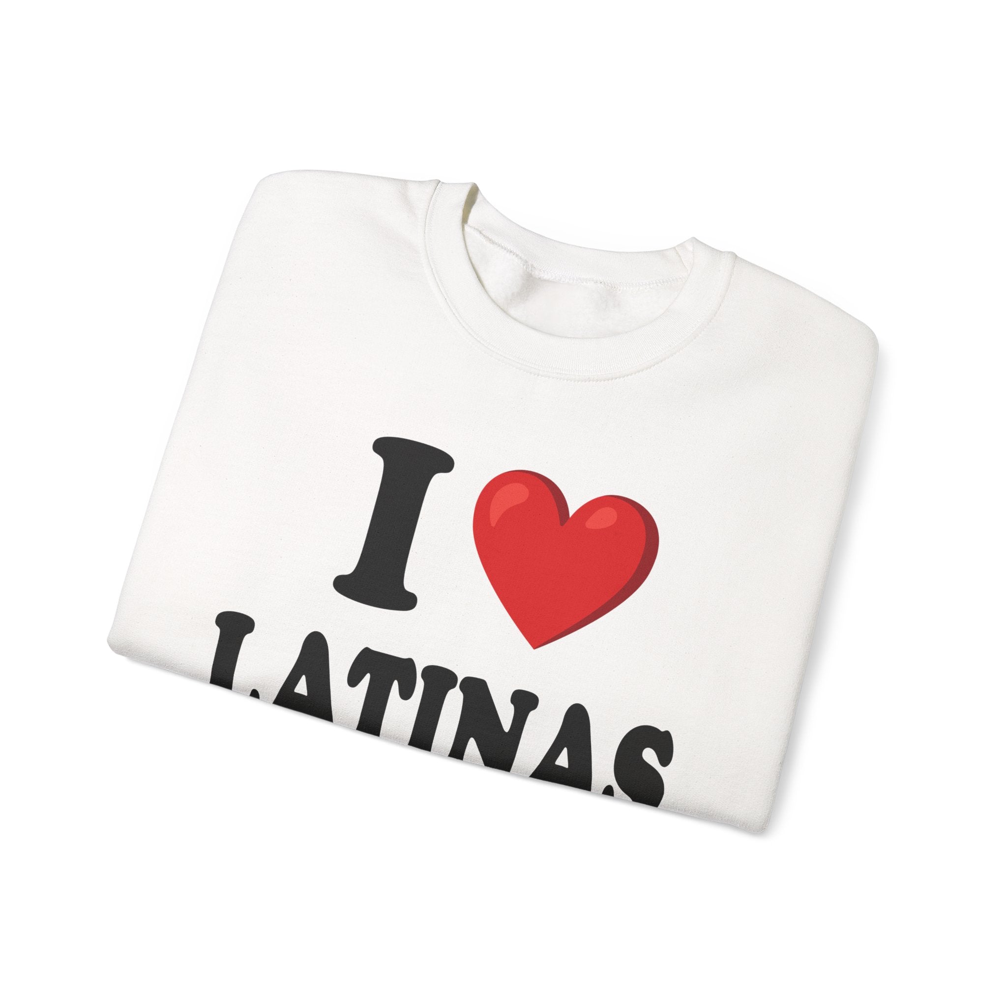 I Love Latinas - Sweatshirt