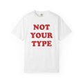 Not Your Type V2