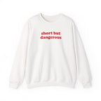Short But.. V1 Sweatshirt