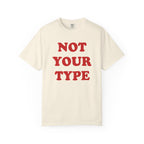 Not Your Type V2