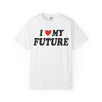 I Love My Future