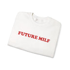Future Milf - Sweatshirt