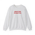 Short But.. V1 Sweatshirt