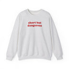 Short But.. V1 Sweatshirt