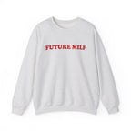 Future Milf - Sweatshirt
