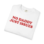 No Daddy Just Issues