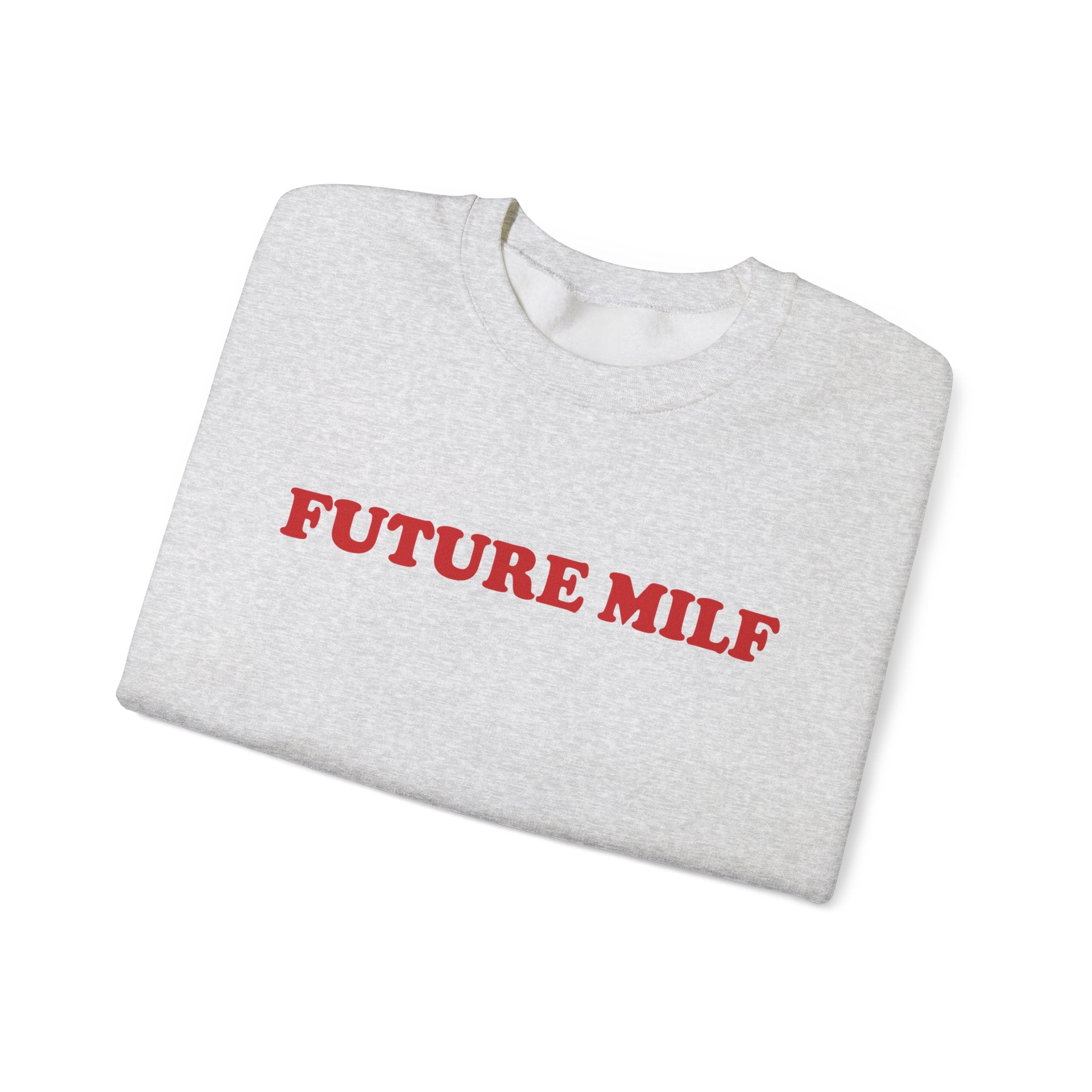 Future Milf - Sweatshirt