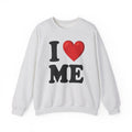 I Love Me - Sweatshirt