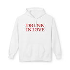 Drunk In Love - Hoodie