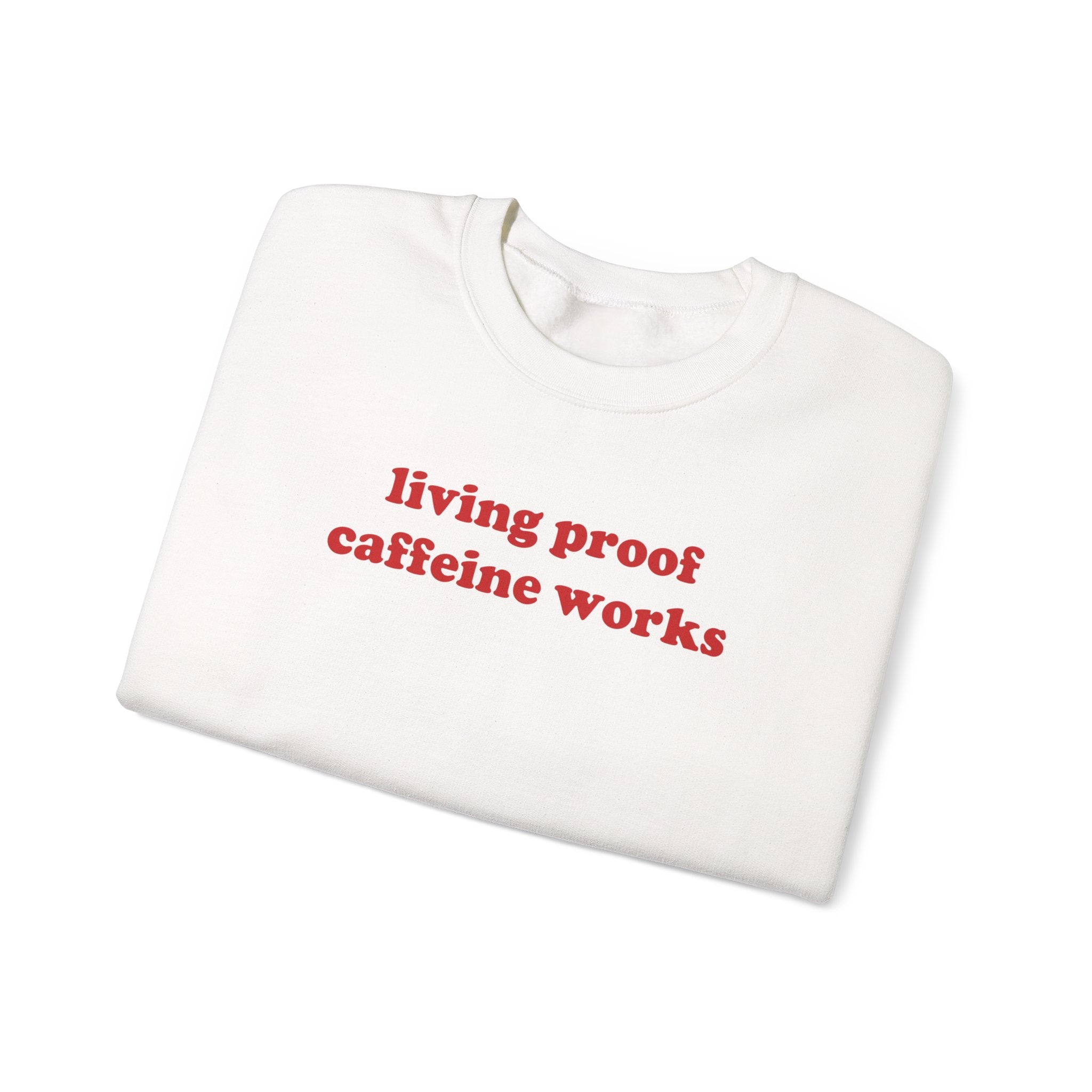 Living Proof - Sweatshirt