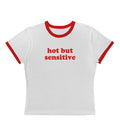 Hot But Sensitive - Ringer Tee