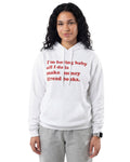 I'm Boring Baby - Hoodie