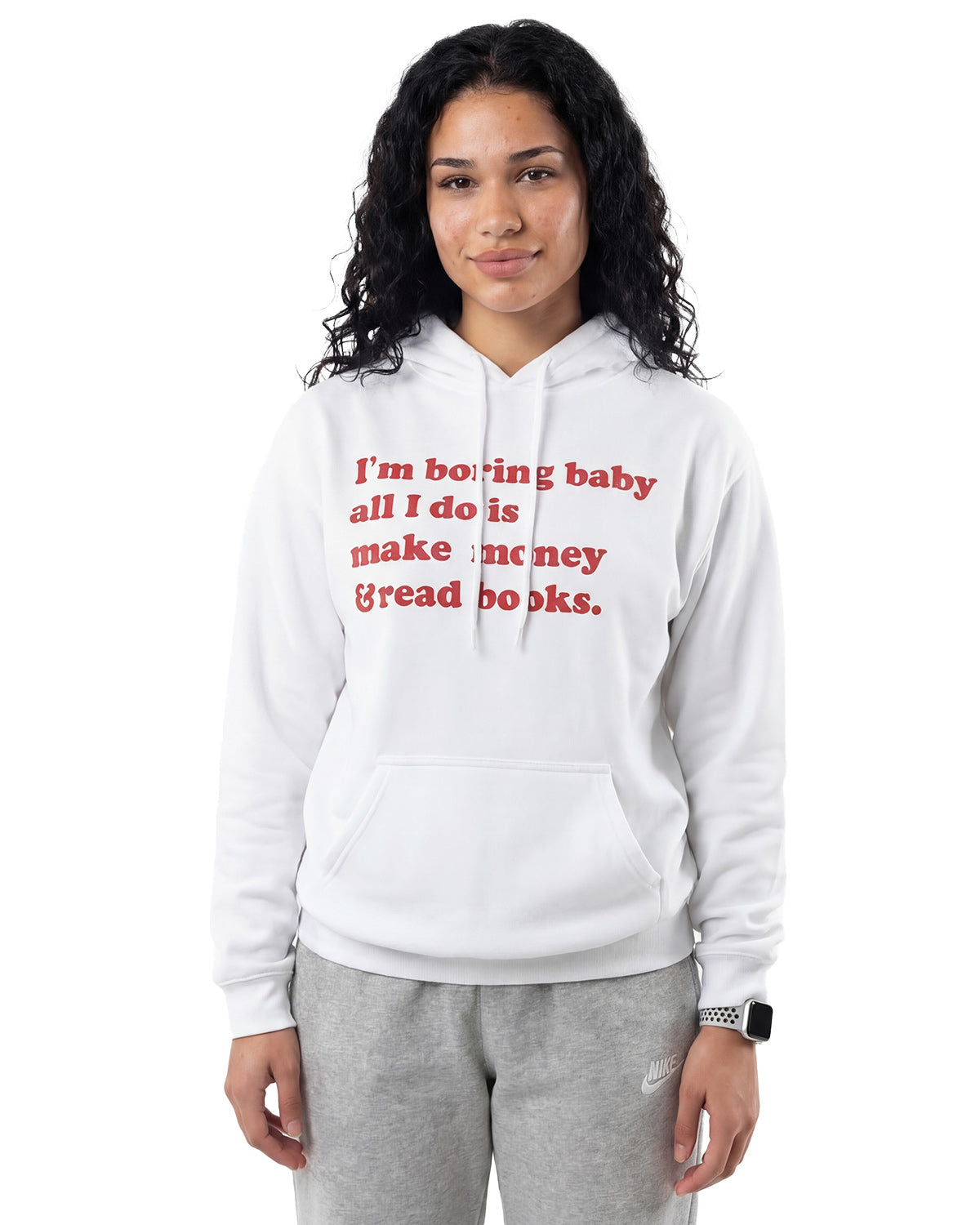 I'm Boring Baby - Hoodie